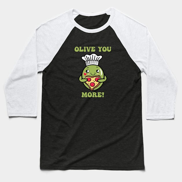 Funny Couple Olive You More Word Puns Baseball T-Shirt by tamdevo1